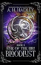 bloodlust: a complete epic science-fantasy series (rise of the iliri book 1) cover