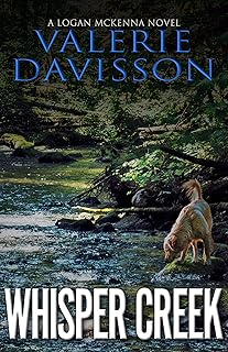 Whisper Creek: A Gripping Pacific Northwest Female Sleuth Crime Thriller (Logan McKenna Mystery Series Book 7) cover