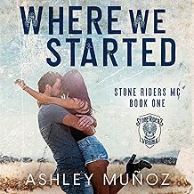 Where We Started: Stone Riders MC, Book 1 cover