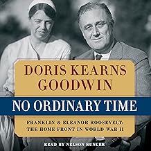 No Ordinary Time: Franklin and Eleanor Roosevelt: The Home Front in World War II cover