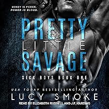 Pretty Little Savage: Sick Boys, Book 1