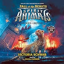 Broken Ground (Spirit Animals: Fall of the Beasts, Book 2) cover