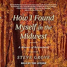How I Found Myself in the Midwest: A Memoir of Reinvention cover