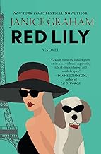 Red Lily: A Delightful Cold War Spy Mystery with a Parisian Flair by Janice Graham