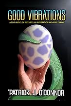 Good Vibrations: Book 1 of the HaChii Concatenation Series