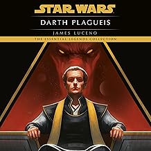 Star Wars: Darth Plagueis by James Luceno