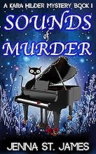 Sounds of Murder (A Kara Hilder Mystery Book 1) by Jenna St. James