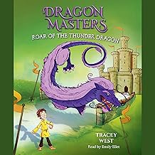 Roar of the Thunder Dragon: Dragon Masters, Book 8 by Tracey West