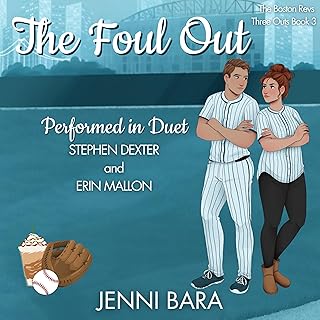 The Foul Out: The Boston Revs Three Outs, Book 3 by Jenni Bara