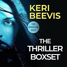 The Thriller Boxset: Dying to Tell, Every Little Breath, The People Next Door and Trust No One by Keri Beevis
