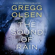 The Sound of Rain: Nicole Foster Thriller, Book 1 by Gregg Olsen