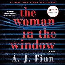 The Woman in the Window: A Novel by A. J. Finn