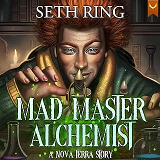 Mad Master Alchemist: A LitRPG Adventure by Seth Ring