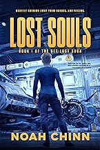 Lost Souls: Sci-Fi Adventure with a sense of humor! (Get Lost Saga Book 1)