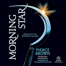 Morning Star: Book III of the Red Rising Trilogy by Pierce Brown
