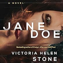 Jane Doe: A Jane Doe Thriller by Victoria Helen Stone