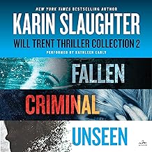 Will Trent: Books 5-7: A Karin Slaughter Thriller Collection Featuring Fallen, Criminal, and Unseen by Karin Slaughter