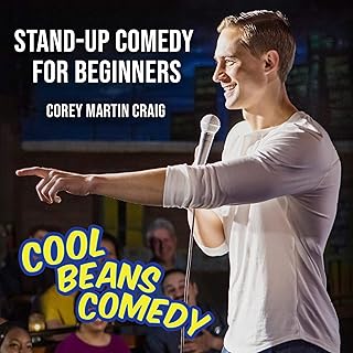 Stand-Up Comedy for Beginners by Corey Martin Craig