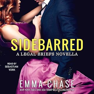Sidebarred: A Legal Briefs Novella by Emma Chase